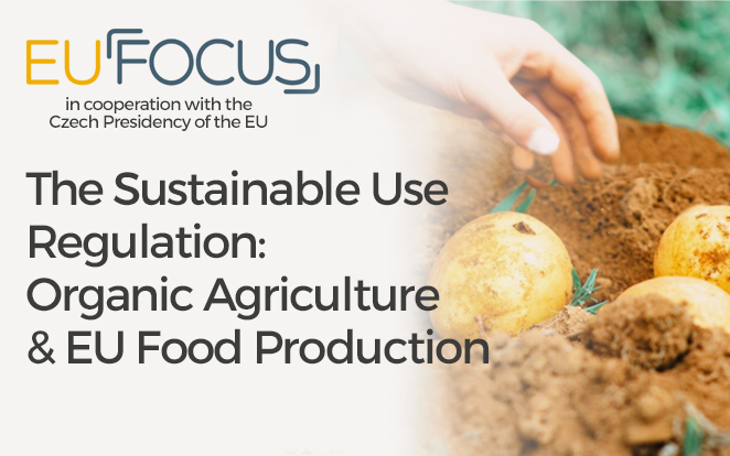 The Sustainable Use Regulation: Organic Agriculture & EU Food Production